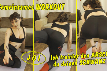 Gemeinsames Workout! Ich trainier meinen Arsch, du deinen Schwanz! JOI Wichsanleitung DEUTSCH