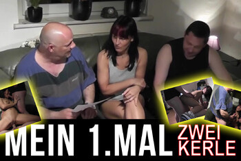 mein erstes Mal mit 2. KERLEN