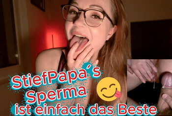 Stief Papas Sperma ist einfach das Beste!!