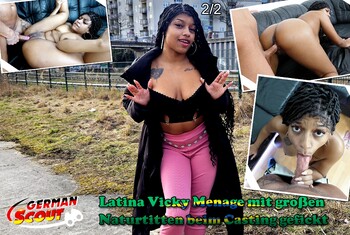 GERMAN SCOUT – Latina Vicky Menage mit großen Naturtitten beim Casting gefickt Teil 2