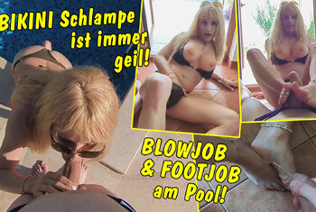 Bikini Schlampe ist immer bereit! Im Urlaub gibts am Pool nen Blowjob und Footjob!
