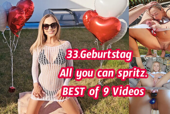 33.Geburtstag Edition All you can spritz-Best of 9 Videos
