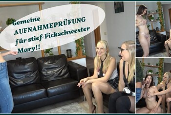 Gemeine AUFNAHMEPRÜFUNG für Fickschwester Mary!!