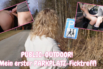 PUBLIC OUTDOOR! Mein erster PARKPLATZ Ficktreff!